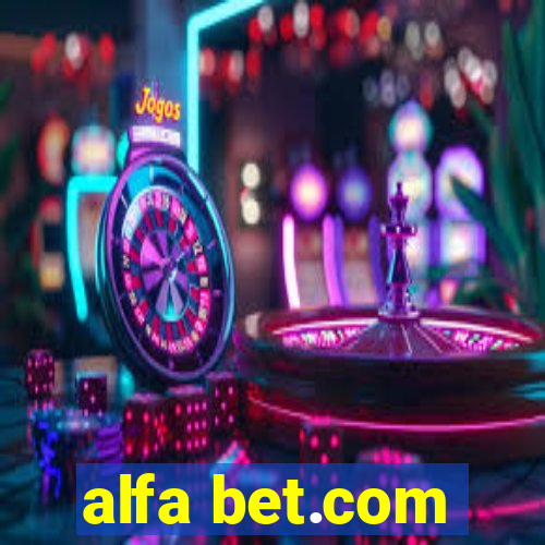 alfa bet.com